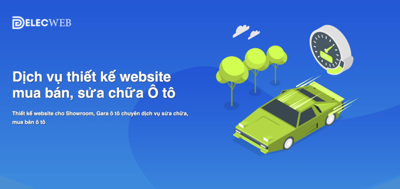 Dịch vụ thiết kế Website mua bán, sửa chữa Ô tô - Delectech